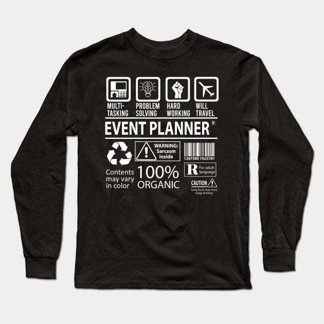 Event Planner T Shirt - MultiTasking Certified Job Gift Item Tee Long Sleeve T-Shirt by Aquastal
